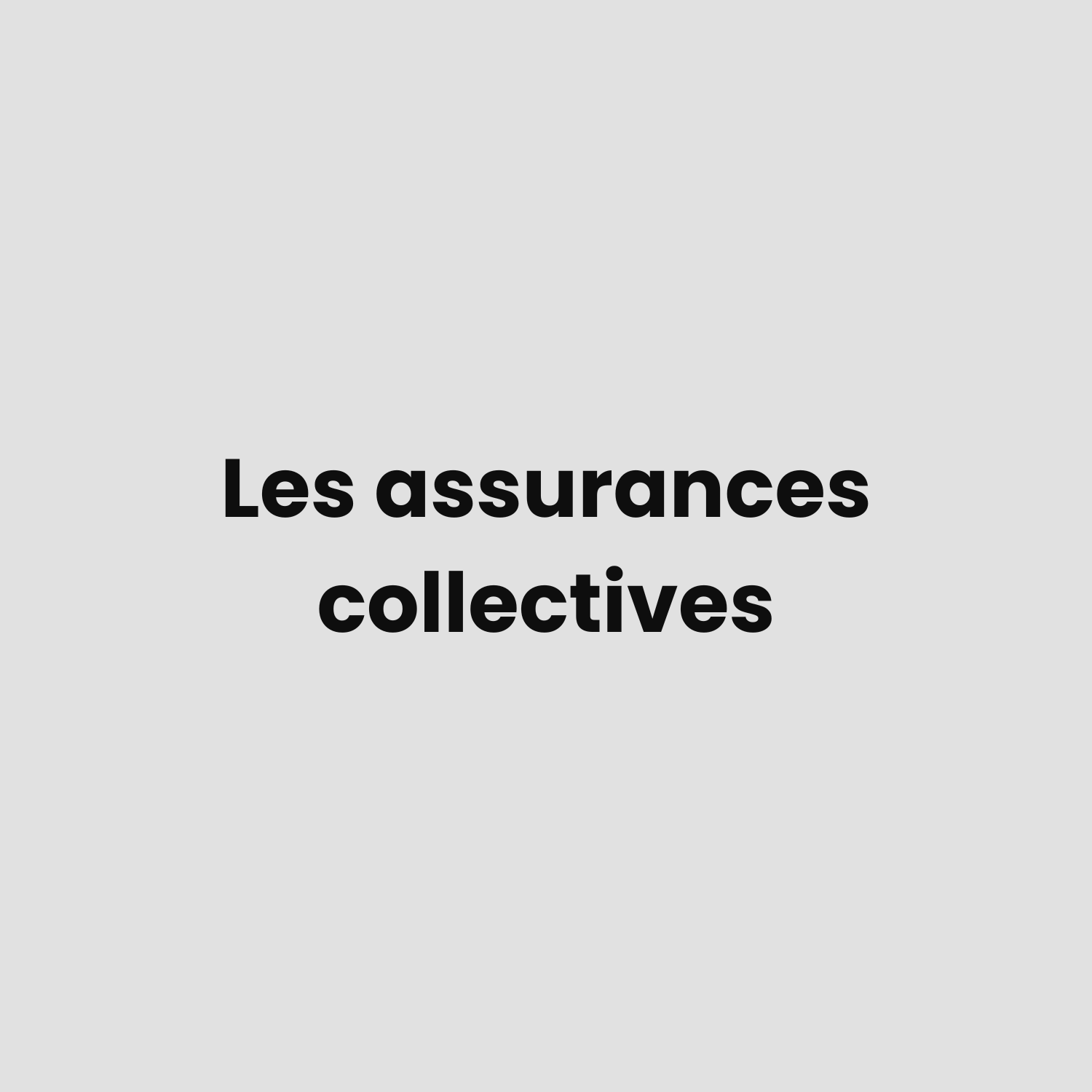 Les assurances collectives